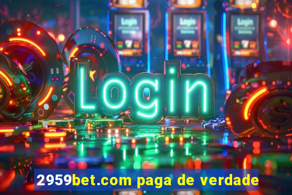 2959bet.com paga de verdade