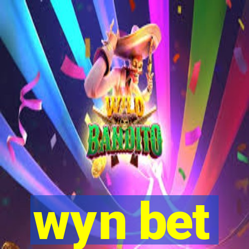 wyn bet