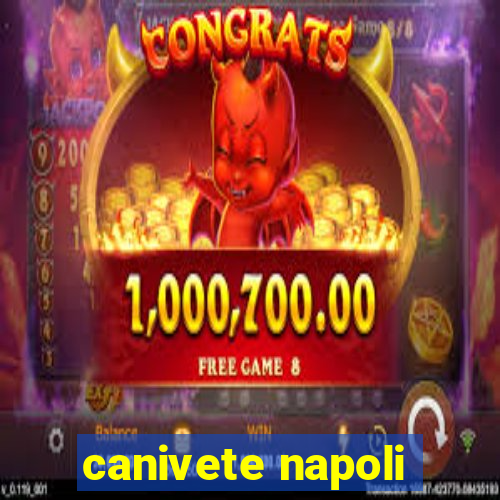 canivete napoli