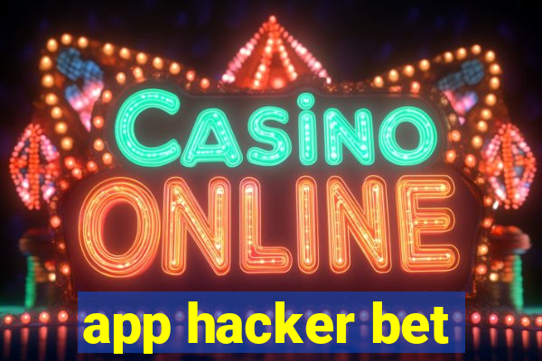 app hacker bet