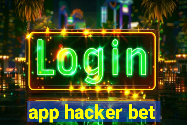 app hacker bet