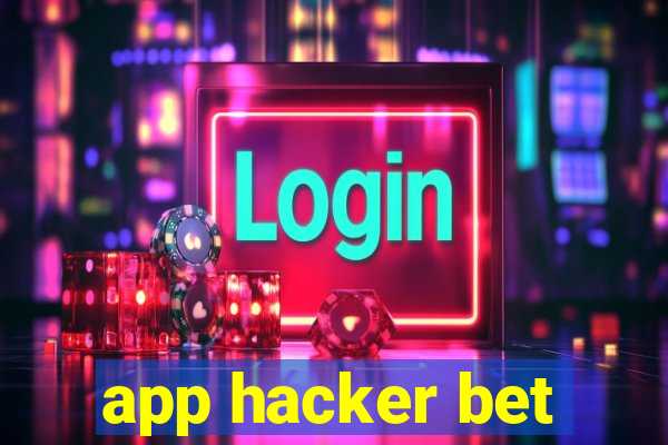 app hacker bet