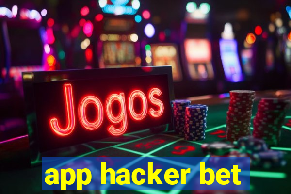 app hacker bet