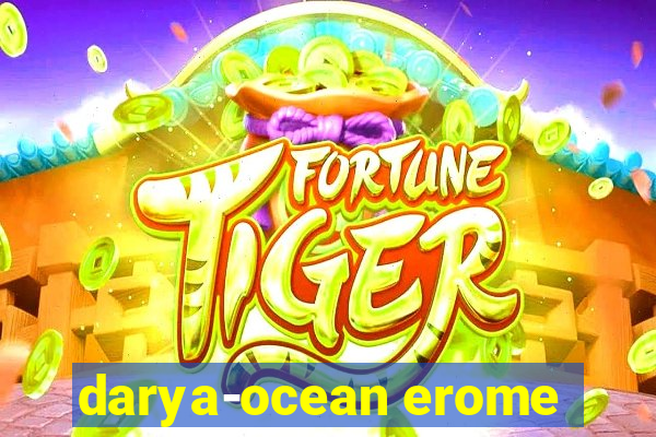 darya-ocean erome