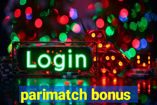 parimatch bonus