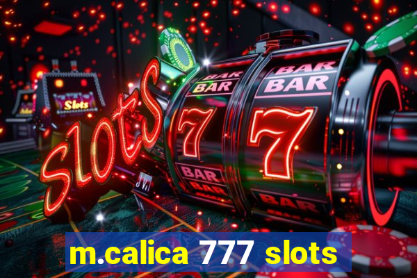 m.calica 777 slots