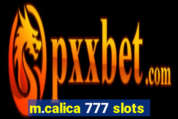 m.calica 777 slots