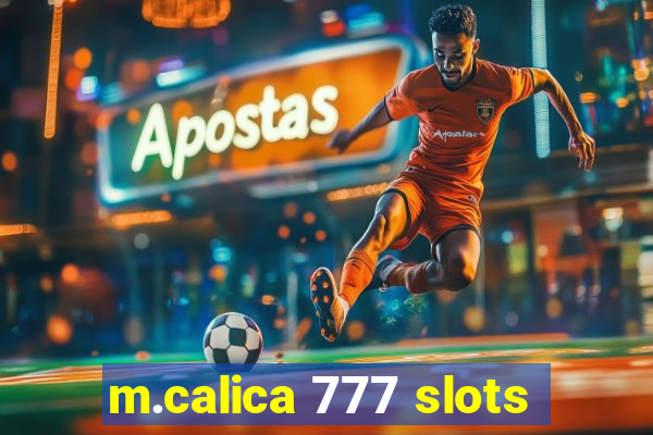 m.calica 777 slots