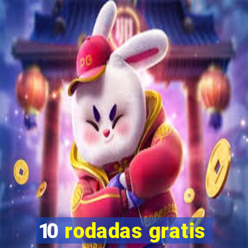 10 rodadas gratis