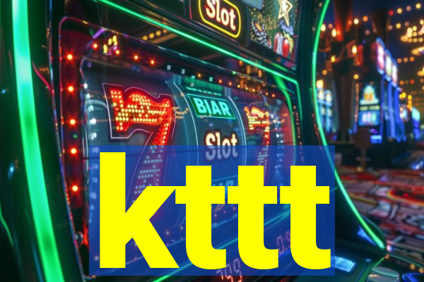 kttt