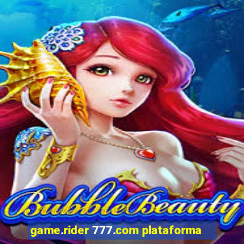 game.rider 777.com plataforma