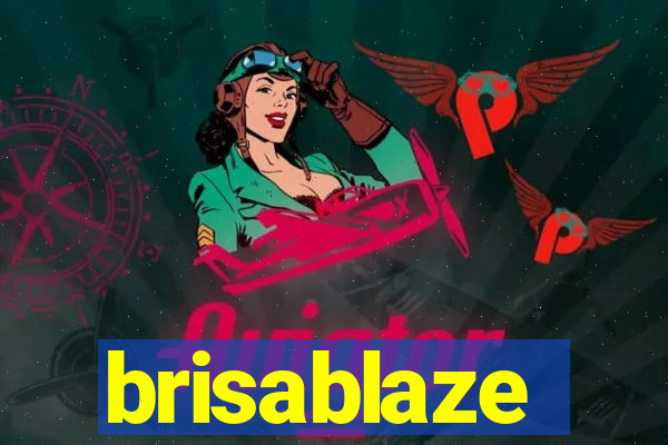 brisablaze