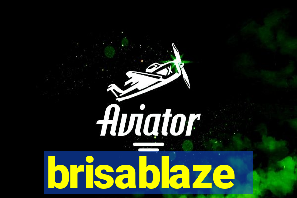 brisablaze