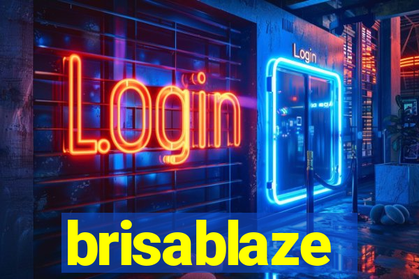 brisablaze