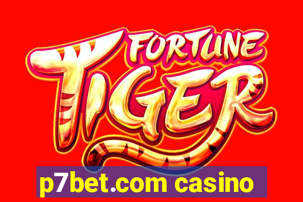 p7bet.com casino