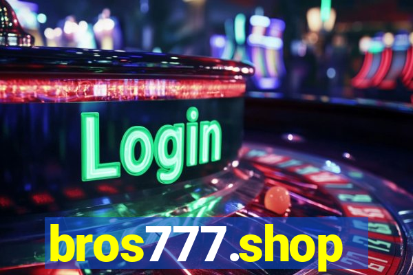 bros777.shop