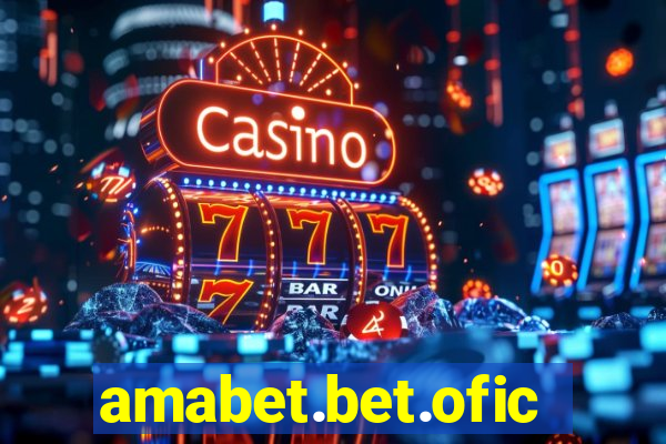 amabet.bet.oficial