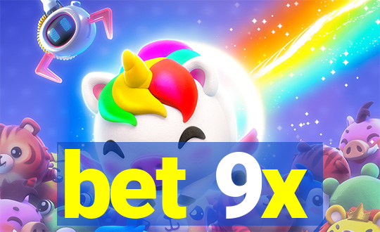 bet 9x