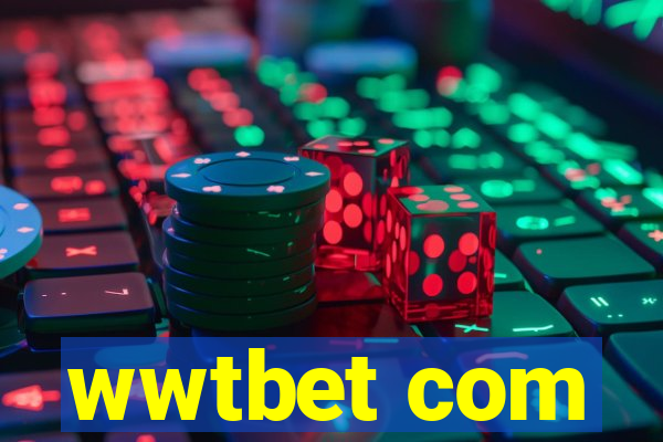 wwtbet com