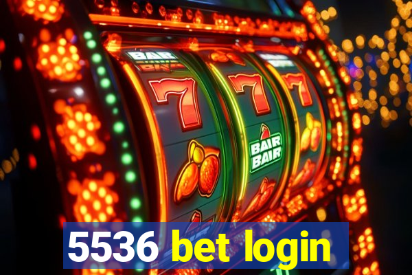 5536 bet login