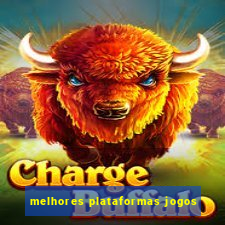 melhores plataformas jogos