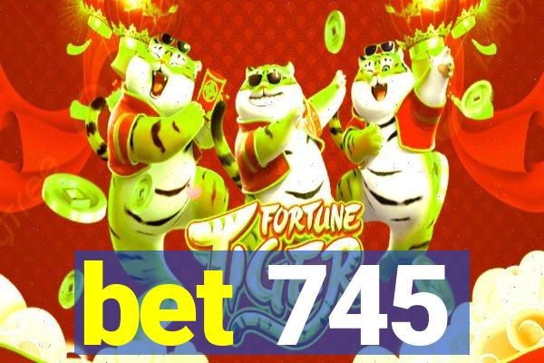 bet 745