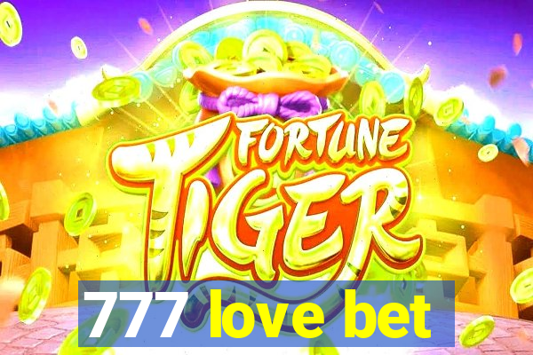 777 love bet