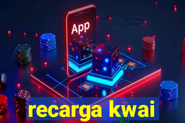 recarga kwai