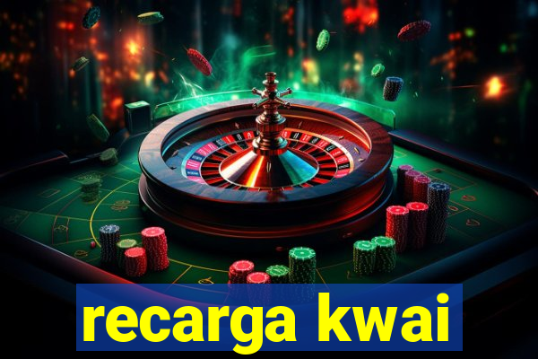 recarga kwai