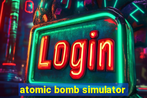 atomic bomb simulator