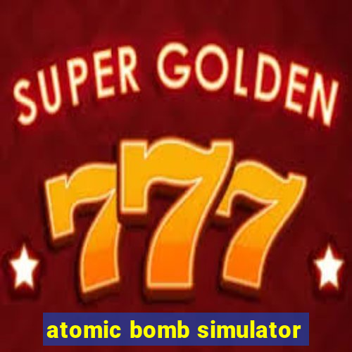 atomic bomb simulator