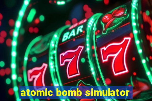 atomic bomb simulator