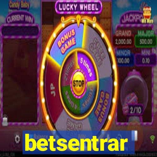 betsentrar