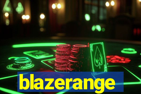 blazerange