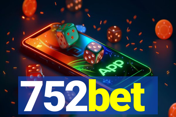 752bet