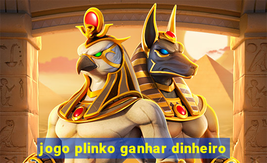 jogo plinko ganhar dinheiro