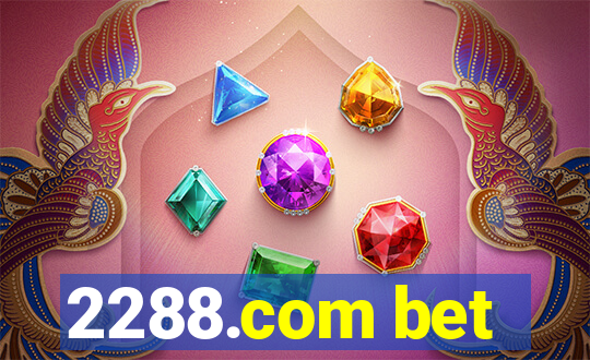 2288.com bet