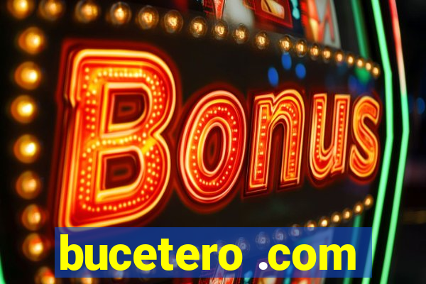 bucetero .com