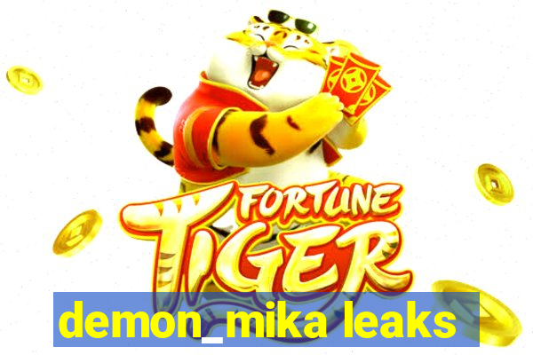 demon_mika leaks