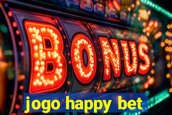 jogo happy bet