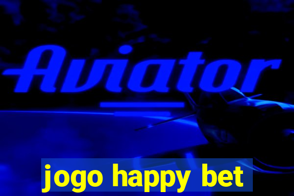 jogo happy bet