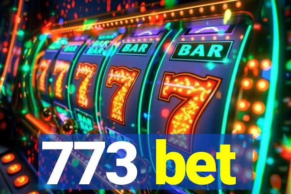 773 bet