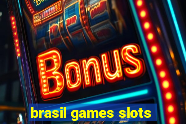 brasil games slots