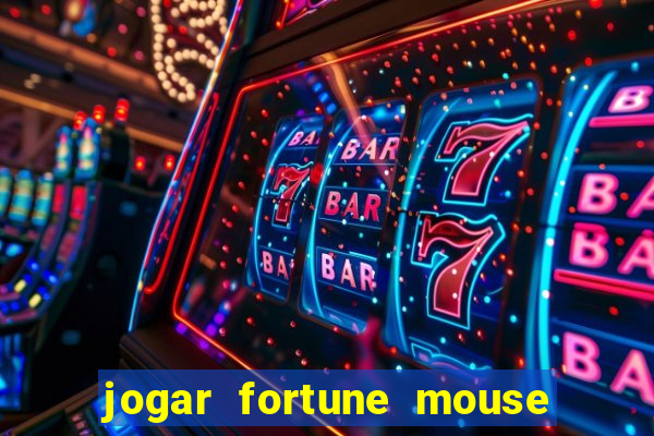 jogar fortune mouse demo grátis