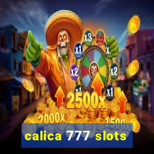 calica 777 slots