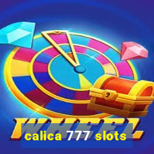 calica 777 slots