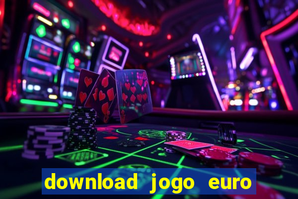 download jogo euro truck simulator 2