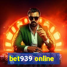 bet939 online