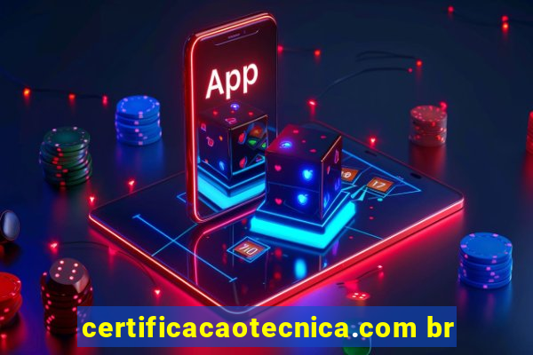 certificacaotecnica.com br