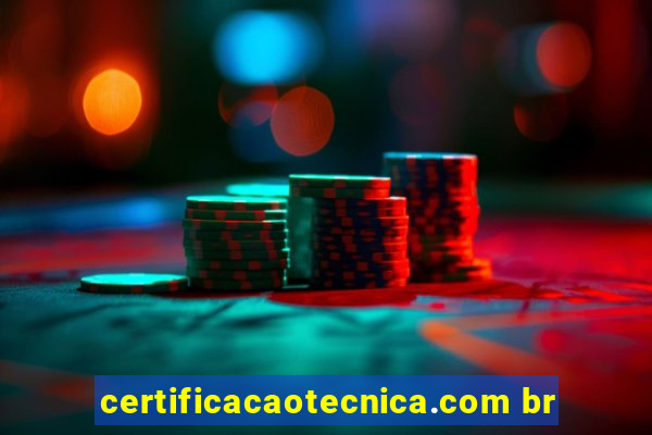 certificacaotecnica.com br